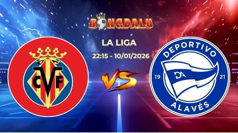 Soi Kèo Villarreal vs Alaves